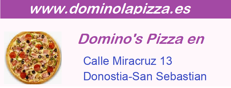 Dominos Pizza Calle Miracruz 13, Donostia-San Sebastian